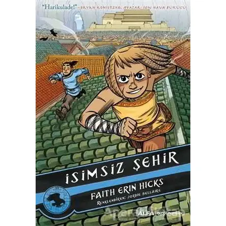 İsimsiz Şehir - Faith Erin Hicks - Alfa Yayınları