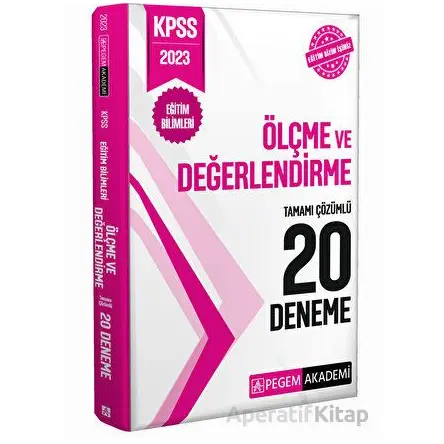 2023 KPSS Eğitim Bilimleri Ölçme ve Değerlendirme 20 Deneme - Kolektif - Pegem Akademi Yayıncılık