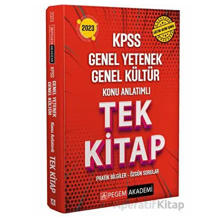 2023 KPSS Genel Yetenek Genel Kültür Konu Anlatımlı Tek Kitap - Kolektif - Pegem Akademi Yayıncılık