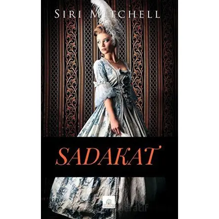 Sadakat - Siri Mitchell - Kyrhos Yayınları