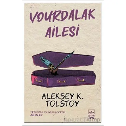 Vourdalak Ailesi - Aleksey K. Tolstoy - İthaki Yayınları