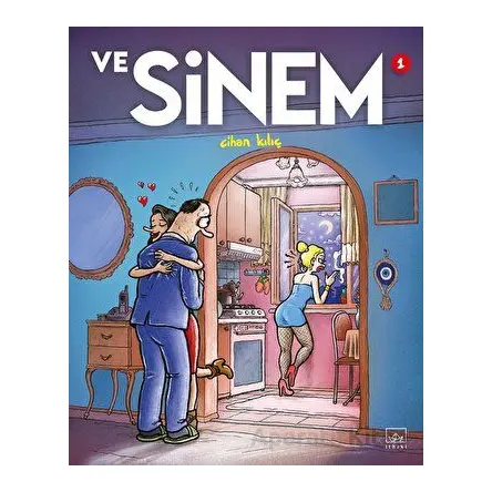 Ve Sinem 1. Cilt - Cihan Kılıç - İthaki Yayınları