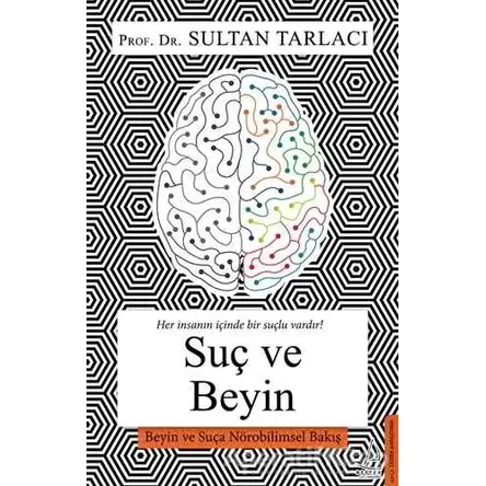 Suç ve Beyin - Sultan Tarlacı - Destek Yayınları