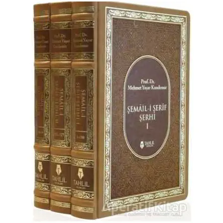 Şemail-i Şerif Şerhi (3 Kitap Takım) - M. Yaşar Kandemir - Tahlil Yayınları