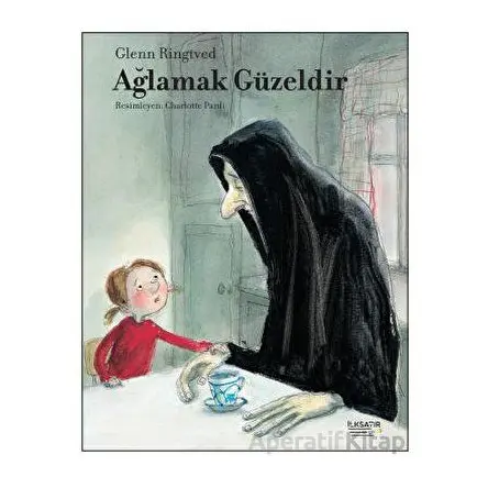 Ağlamak Güzeldir - Glenn Ringtved - İlksatır Yayınevi