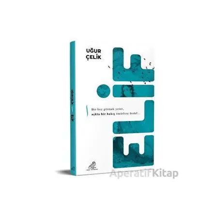 Elif - Uğur Çelik - Serçe Yayınları