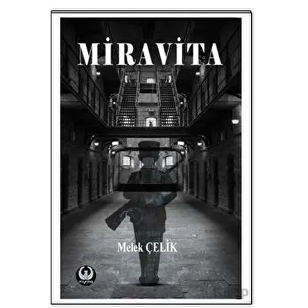 Miravita - Melek Çelik - Myrina Yayınları