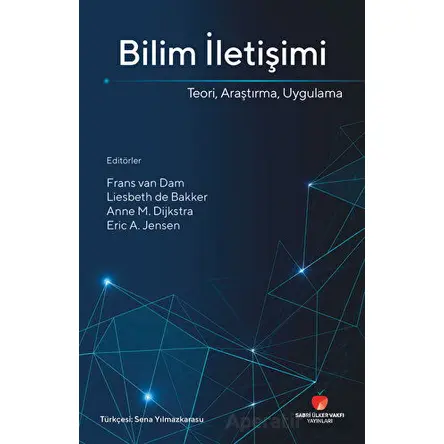 Bilim İletişimi - Kolektif - Sabri Ülker Vakfı Yayınları