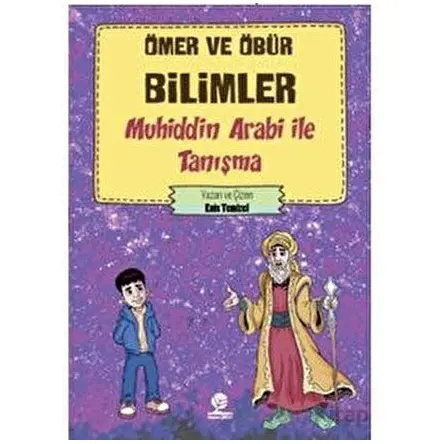 Ömer ve Öbür Bilimler -Muhiddin Arabi İle Tanışma - Enis Temizel - Gonca Yayınevi