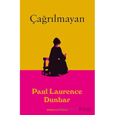 Çağrılmayan - Paul Laurence Dunbar - Dedalus Kitap