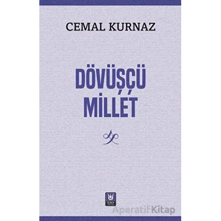 Dövüşçü Millet - Cemal Kurnaz - Tedev Yayınları