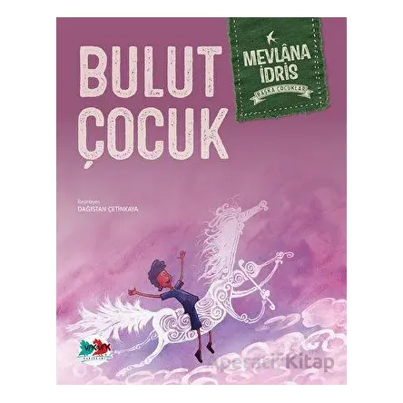 Bulut Çocuk - Mevlana İdris - Vak Vak Yayınları