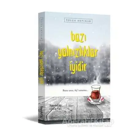 Bazı Yalnızlıklar İyidir - Tolga Akpınar - Hayykitap