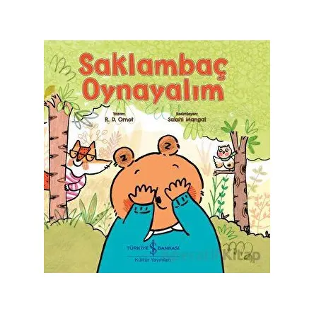 Saklambaç Oynayalım - R. D. Ornot - İş Bankası Kültür Yayınları