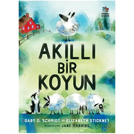 Akıllı Bir Koyun - Elizabeth Stickney - İthaki Çocuk Yayınları