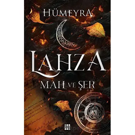 Lahza 1 – Mah Ve Şer - Hümeyra - Dokuz Yayınları