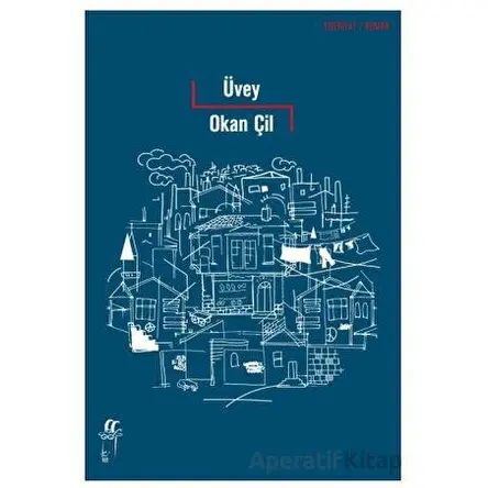 Üvey - Okan Çil - Oğlak Yayıncılık
