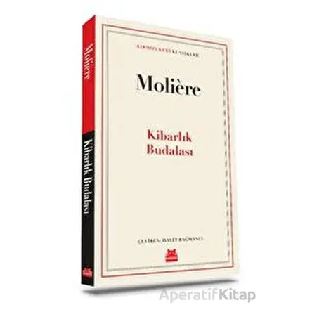 Kibarlık Budalası - Moliere - Kırmızı Kedi Yayınevi