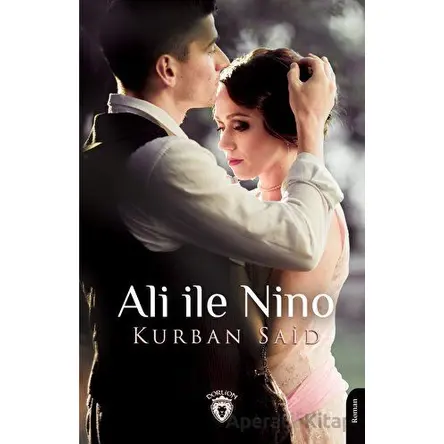 Ali ile Nino - Kurban Said - Dorlion Yayınları