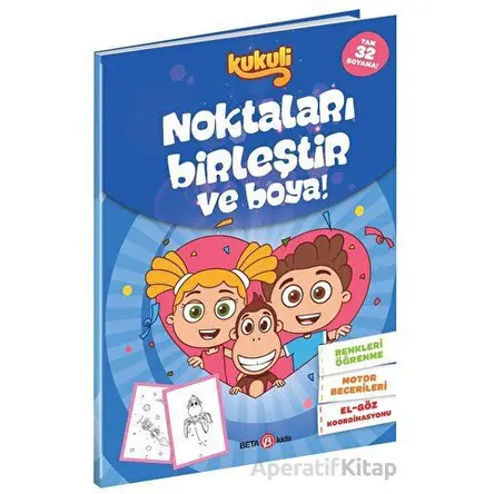 Kukuli Noktaları Birleştir ve Boya! - Kolektif - Beta Kids