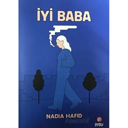 İyi Baba - Nadia Hafid - Beta Byou