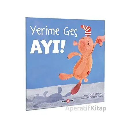 Yeri Geç Ayı - Carrie Hannon - Beta Kids
