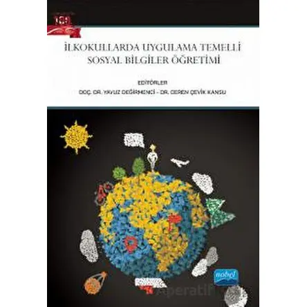 İlkokullarda Uygulama Temelli Sosyal Bilgiler Öğretimi - Kolektif - Nobel Akademik Yayıncılık