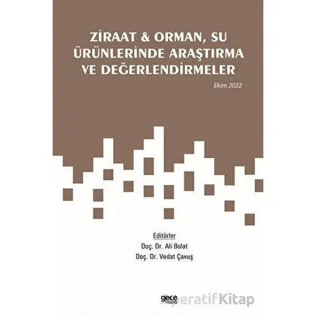 Ziraat ve Orman, Su Ürünlerinde Araştırma ve Değerlendirmeler / Ekim 2022