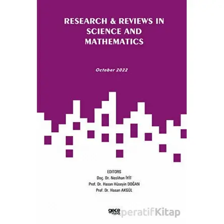 Research and Reviews in Science and Mathematics - October 2022 - Neslihan İyit - Gece Kitaplığı