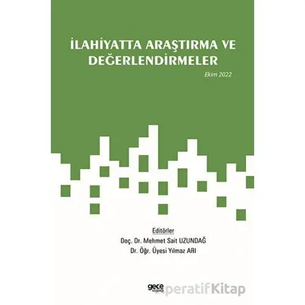 İlahiyatta Araştırma ve Değerlendirmeler / Ekim 2022 - Kolektif - Gece Kitaplığı
