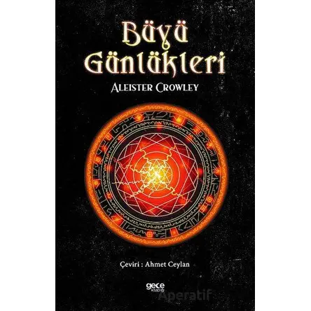 Büyü Günlükleri - Aleister Crowley - Gece Kitaplığı
