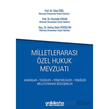 Milletlerarası Özel Hukuk Mevzuatı - Mustafa Erkan - On İki Levha Yayınları