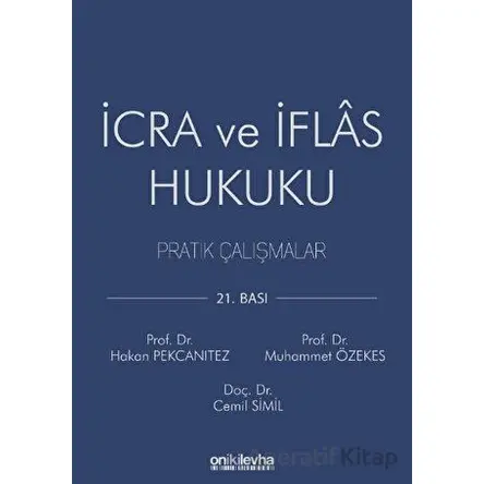 İcra ve İflas Hukuku Pratik Çalışmalar - Cemil Simil - On İki Levha Yayınları