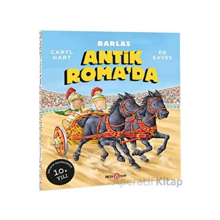 Barlas Antik Romada - Caryl Hart - Beta Kids