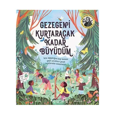 Gezegeni Kurtaracak Kadar Büyüdüm - Loll Kirby - Martı Çocuk Yayınları