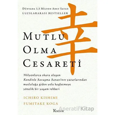 Mutlu Olma Cesareti - Fumitake Koga - Koridor Yayıncılık