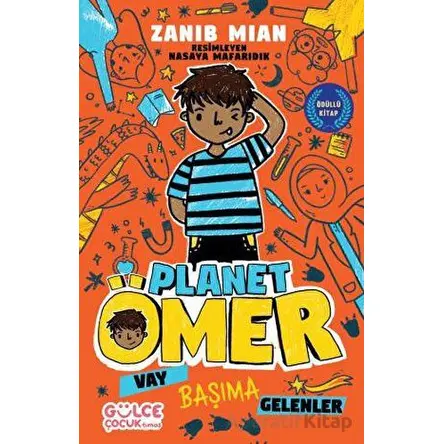 Vay Başıma Gelenler - Planet Ömer 1 - Zanib Mian - Timaş Gülce Çocuk