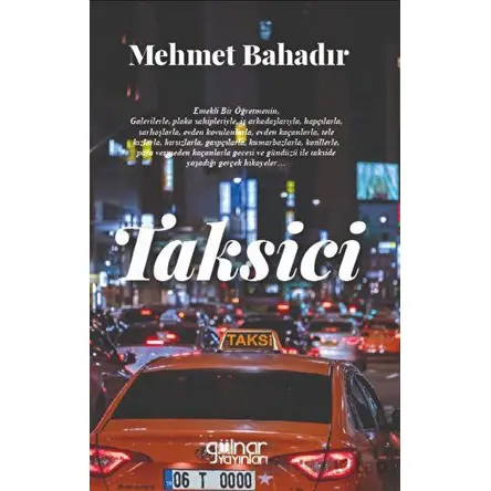 Taksici - Mehmet Bahadır - Gülnar Yayınları