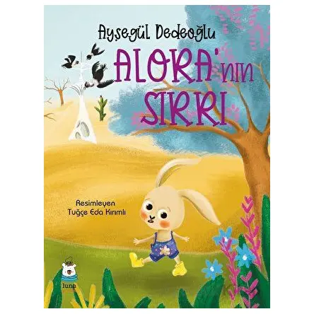 Alora’nın Sırrı - Ayşegül Dedeoğlu - Luna Yayınları