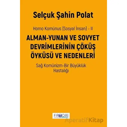 Homo Komünus (Sosyal İnsan) -2- - Selçuk Şahin Polat - Favori Yayınları