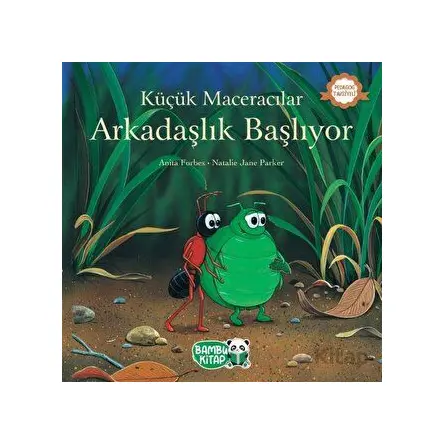 Küçük Maceracılar - Arkadaşlık Başlıyor - Anita Forbes - Bambu Kitap