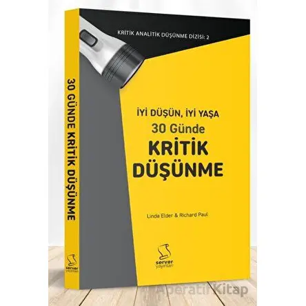 İyi Düşün, İyi Yaşa 30 Günde Kritik Düşünme - Kolektif - Server Yayınları