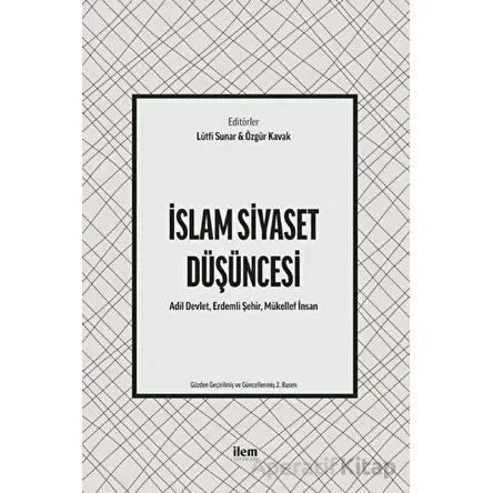 İslam Siyaset Düşüncesi - Ömer Türker - İlem Yayınları