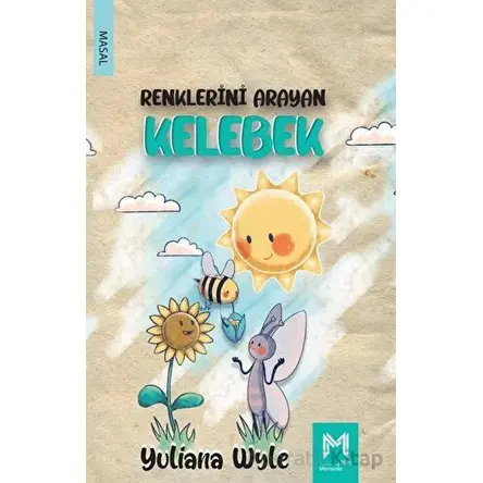 Renklerini Arayan Kelebek - Yuliana Wyley - Memento Mori
