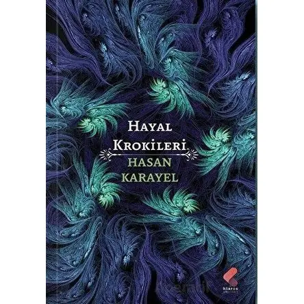 Hayal Krokileri - Hasan Karayel - Klaros Yayınları