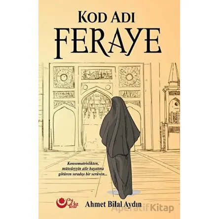Kod Adı Feraye - Ahmet Bilal Aydın - Ayyıldız Kitap