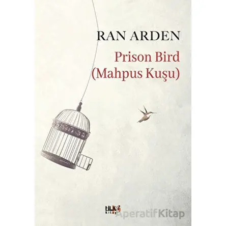 Prison Bird (Mahpus Kuşu) - Ran Arden - Tilki Kitap