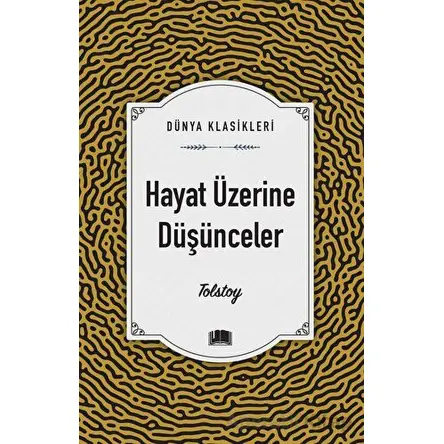 Hayat Üzerine Düşünceler - Tolstoy - Ema Kitap