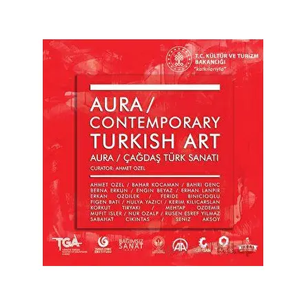 Contemporary Turkish Art : Aura : Çağdaş Türk Sanatı