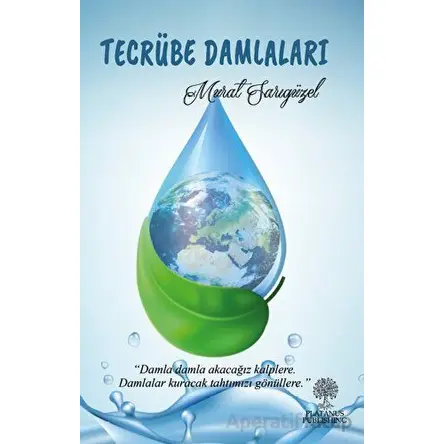Tecrübe Damlaları - Murat Sarıgüzel - Platanus Publishing